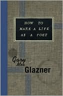 How to Make a Life as a Poet
