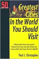Greatest Cities in the World You Should Visit