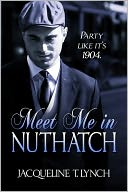 Meet Me in Nuthatch by Jacqueline T. Lynch: NOOK Book Cover