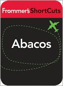 download Abacos, Bahamas : Frommer's ShortCuts book