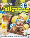 Southern Living the Official Tailgating Cookbook by Southern Living Magazine Editors: Book Cover
