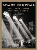 Grand Central by Sam Roberts: Book Cover