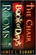 The Jim Rubart Trilogy by James L. Rubart: NOOK Book Cover