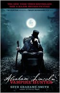 Abraham Lincoln Vampire Hunter (Media Tie-In) by Seth Grahame-Smith: Book Cover