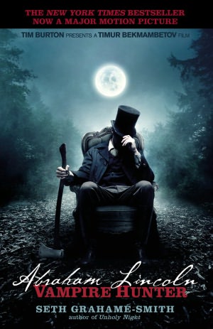 Abraham Lincoln Vampire Hunter (Media Tie-In)