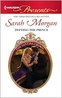 Defying the Prince (Harlequin Presents Series #3084) by Sarah Morgan: NOOK Book Cover