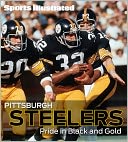 Sports Illustrated Pittsburgh Steelers by Editors of Sports Illustrated: Book Cover
