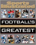 Sports Illustrated Football's Greatest by Editors of Sports Illustrated Editors: Book Cover