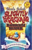 download Uncle John's Slightly Irregular Bathroom Reader book