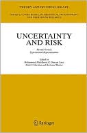 Uncertainty and Risk: Mental, Formal, Experimental Representations