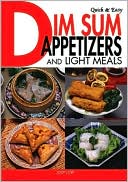 Quick & Easy Dim Sum Appetizers and Light Meals