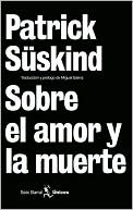 Sobre el amor y la muerte