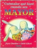 Cuintame Qui Hari Cuando Sea Mayor (Tell Me What It's Like to Be Big)