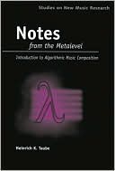 Notes from the Metalevel: An Introduction to Computer Composition