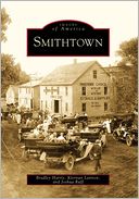download Smithtown, New York (Images of America Series) book