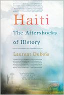 download Haiti : The Aftershocks of History book