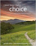 I Never Knew I Had A Choice by Gerald Corey: Book Cover