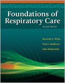 Foundations of Respiratory Care by Kenneth A. Wyka: Book Cover