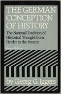 download The German Conception of History : The National Tradition of Historical Thought from Herder to the Present book