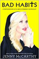 Bad Habits by Jenny McCarthy: Book Cover