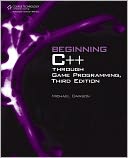 download Beginning C++ Through Game Programming, Third Edition book