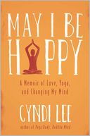May I Be Happy by Cyndi Lee: Book Cover