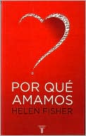 Por que amamos?