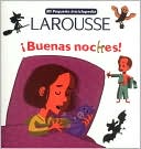 Mi Pequena Enciclopedia Larousse Buenas Noche