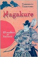 Hagakure, El Sendero Del Samuray
