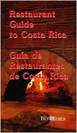 Restaurant Guide to Costa Rica