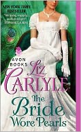 The Bride Wore Pearls by Liz Carlyle: NOOK Book Cover