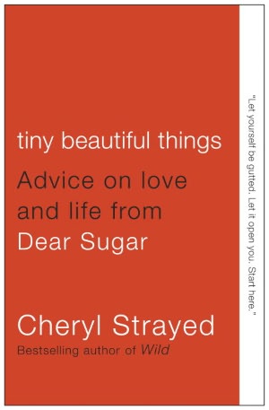 Pda ebook download Tiny Beautiful Things: Advice on Love and Life from Dear Sugar