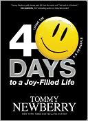 40 Days to a Joy-Filled Life by Tommy Newberry: Book Cover