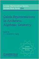 Galois Representations in Arithmetic Algebraic Geometry