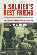 A Soldier's Best Friend: Scout Dogs and Their Handlers in the Vietnam War