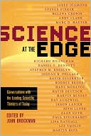 Science at the Edge: Conversations with the Leading Scientific Thinkers of Today