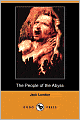 The People Of The Abyss (Dodo Press)