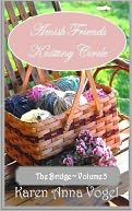 download Amish Friends Knitting Circle - Volume 5 - The Bridge book