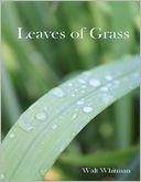 Leaves of Grass (Illustrated) by Walt Whitman: NOOK Book Cover