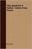 They Speak for a Nation - Letters from France