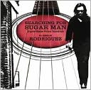 Searching for Sugar Man [Original Motion Picture Soundtrack] by Rodriguez: CD Cover
