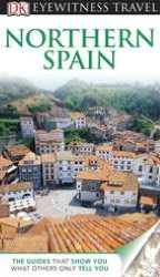 Eyewitness Travel Guide - Northern Spain