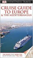 download Cruise Guide to Europe and the Mediterranean book