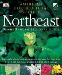 American Horticultural Society (Smart Garden Regional Guides): Northeast