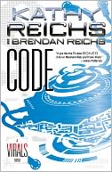 Code (Virals Series #3) by Kathy Reichs: NOOK Book Cover