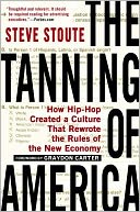 The Tanning of America by Steve Stoute: Book Cover