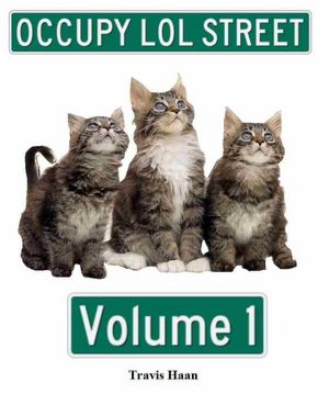 Occupy LOL Street Volume 1 [NOOK Book]