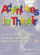 Adventures In The Air by Ian Usher: NOOK Book Cover