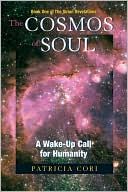 Cosmos of Soul: A Wake-Up Call for Humanity