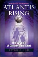 Atlantis Rising: The Struggle of Darkness and Light